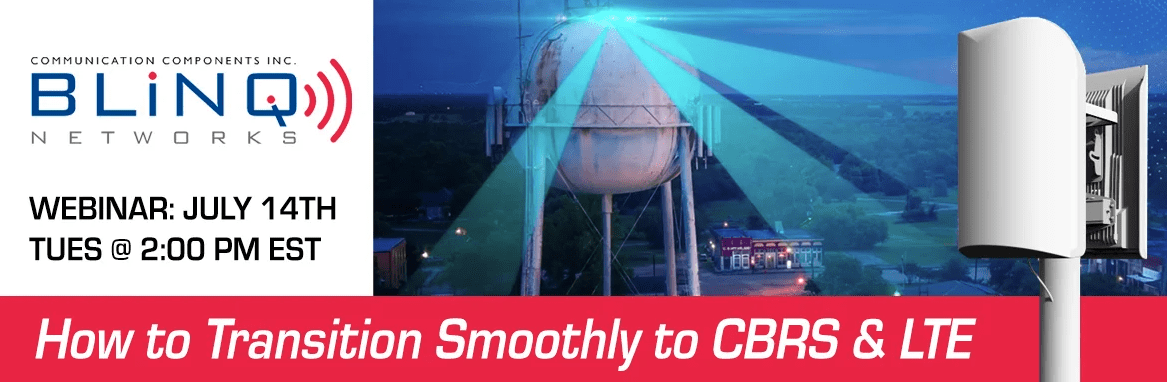 CBRS WISP Transition LTE Networks
